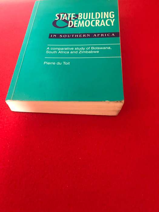 State Building & Democracy in Southern Africa: A Comparative Study of Botswana, South Africa & Zimba