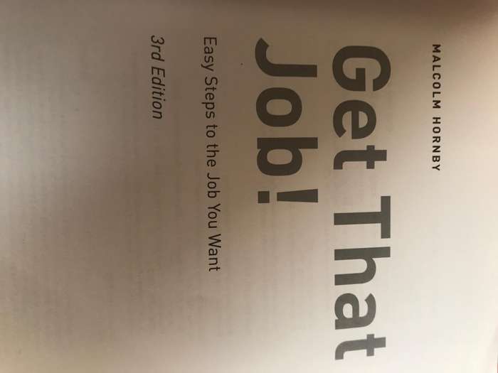 Get That Job: Easy Steps to the Job You Want, Hornby, Malcolm,