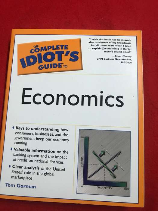 The Complete Idiot's Guide to Economics by Tom Gorman