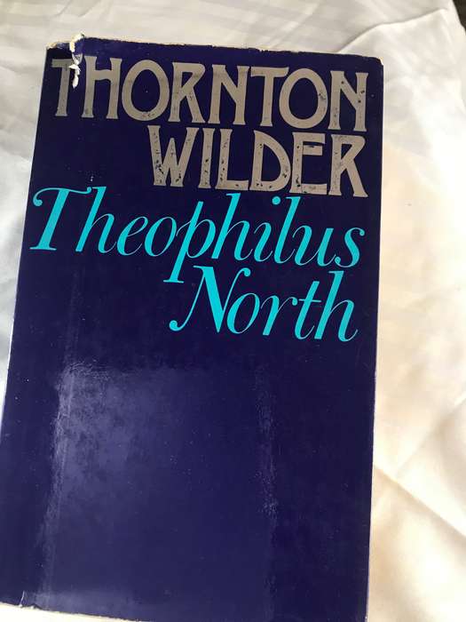 Thornton Wilder Theophilus North hardcover