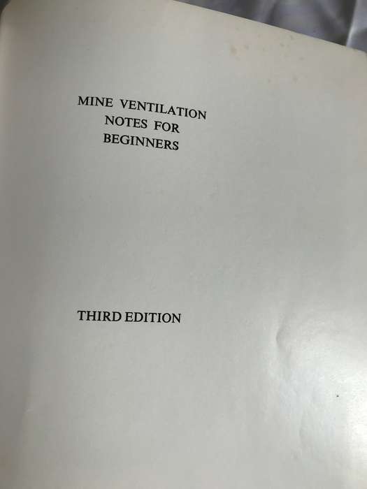Mine Ventilation Notes for Beginners 3rd edition 1979 W.L. Le Roux