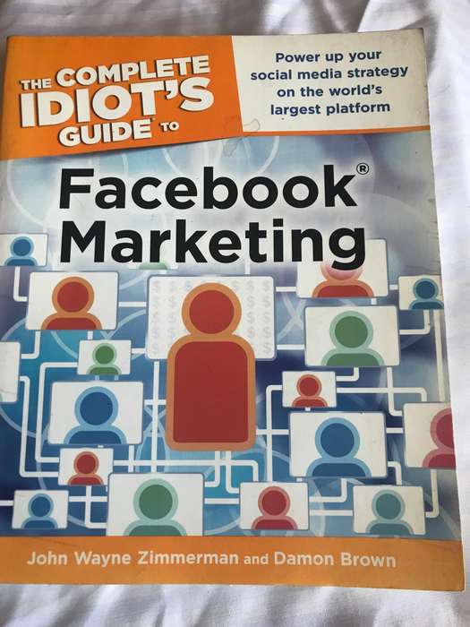 The complete IDIOTS GUIDE to Facebook Marketing Zimmerman and Brown