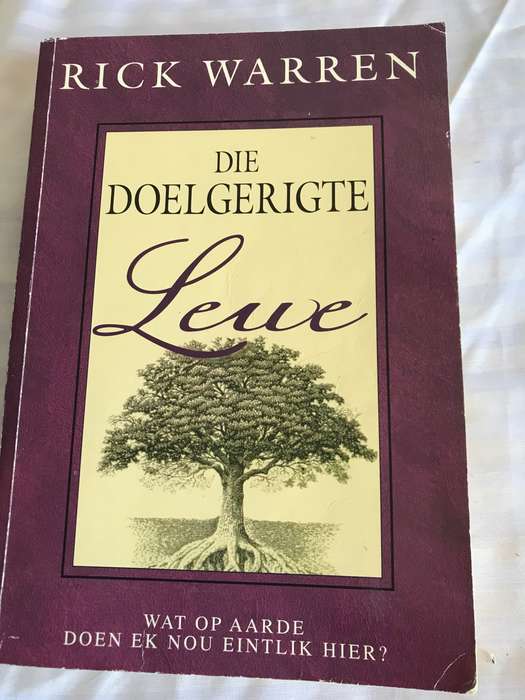 Rick Warren Die doelgerigte Lewe