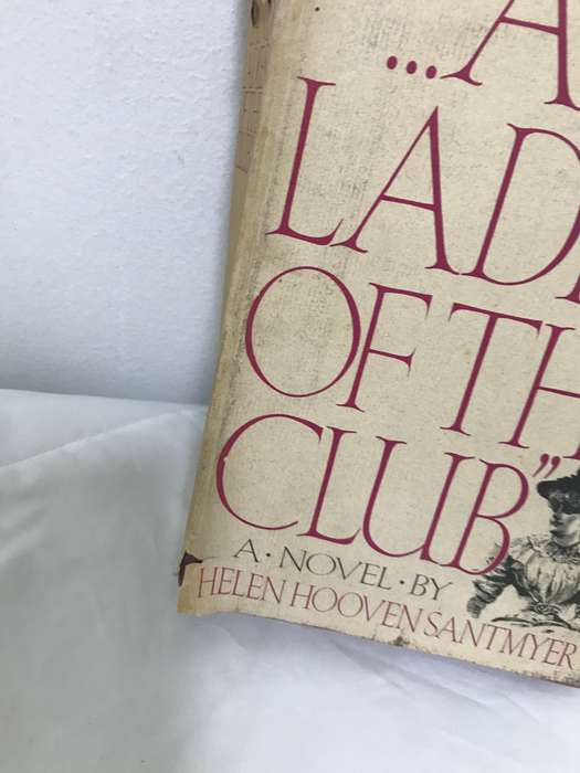 And Ladies of the Club by Helen Hooven Santmyer (Hardcover)