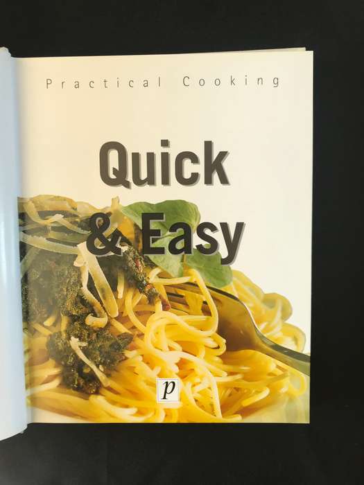 Quick & Easy: Practical Cooking Hardcover Cookbook