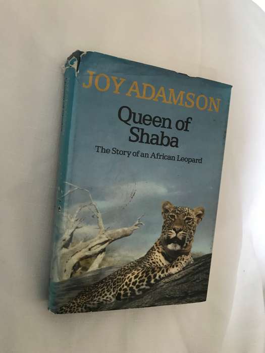 Queen of Sheba: The Story of an African Leopard Joy Adamson