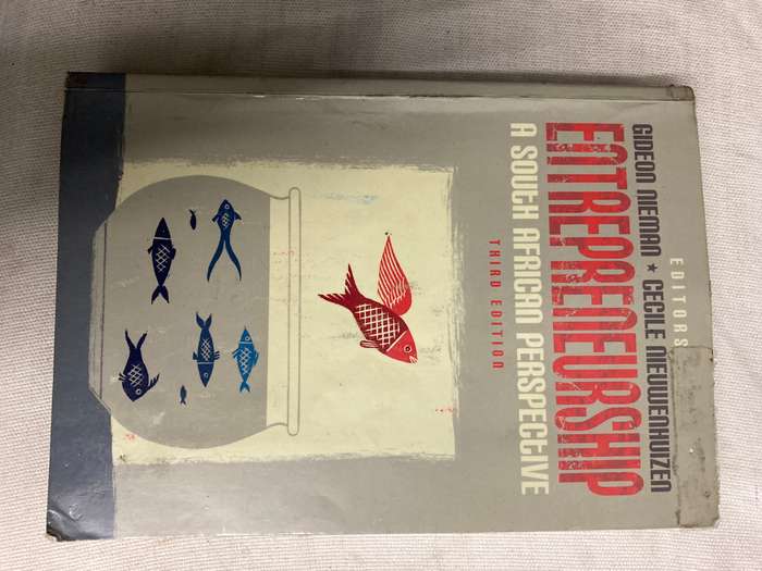 Entrepreneurship  A South African Perspective Third Edition- Gideon Nieman and Cecile Nieuwenhuizen