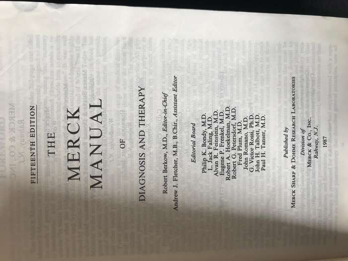 The Merck Manual 15th ed 1987 and 16th edition 1992