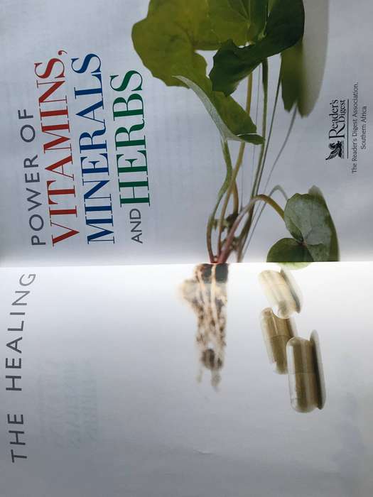Healing Power of Vitamins, Minerals and Herbs : The Better Way to Better Health by Reader's Digest E