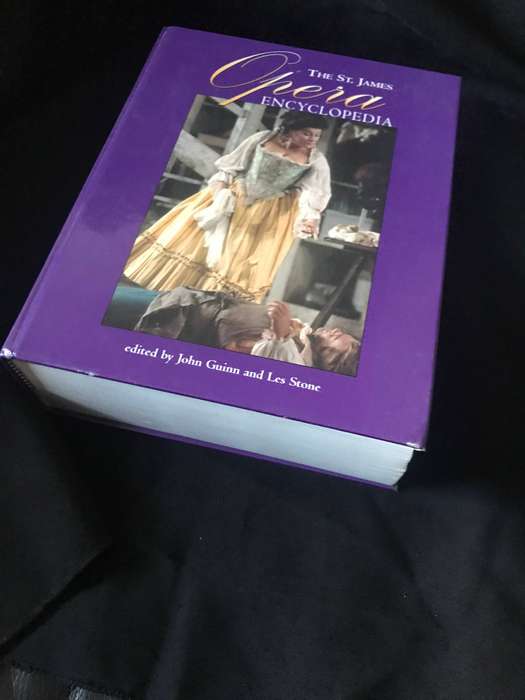 The St. James Opera Encyclopedia, by John Quinn and Les Stone