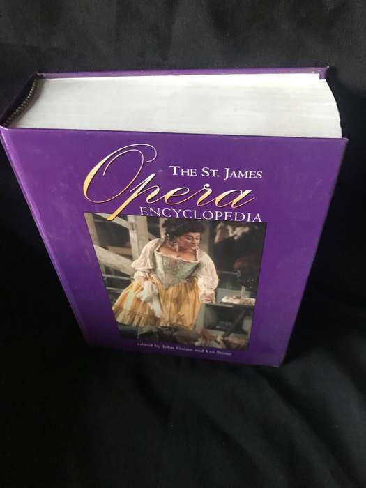 The St. James Opera Encyclopedia, by John Quinn and Les Stone