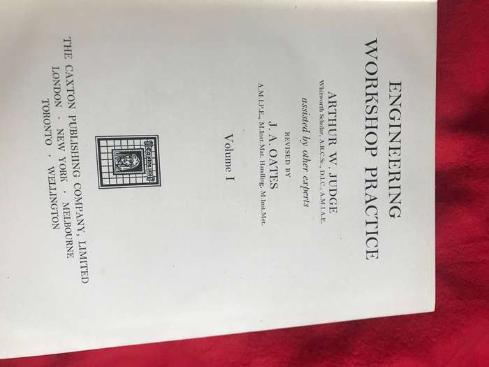 Engineering Workshop Practice 1957 by Arthur W. Judge volume 1 and 2