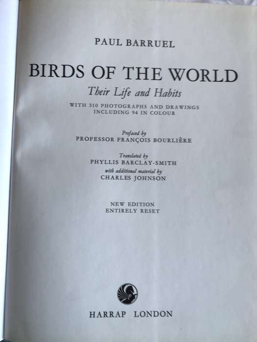 Birds of the World: Their Life and Habits Barruel, Paul