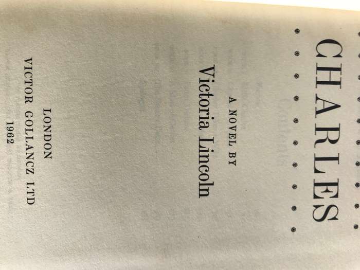 Charles by Victoria Lincoln A novel