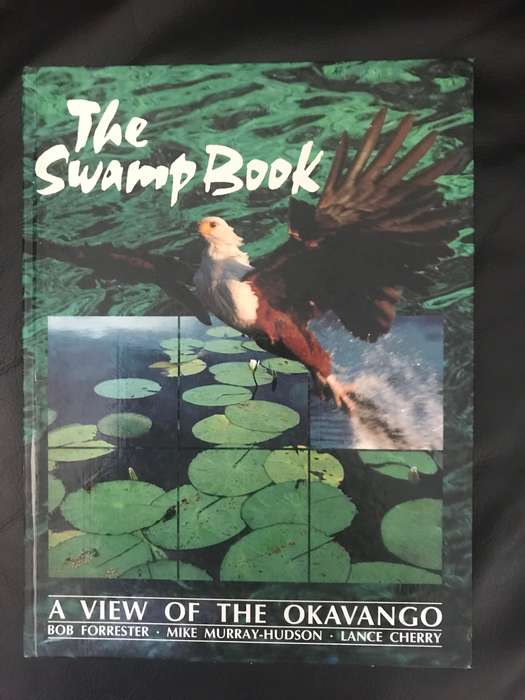 The Swamp book A view of the Okavango