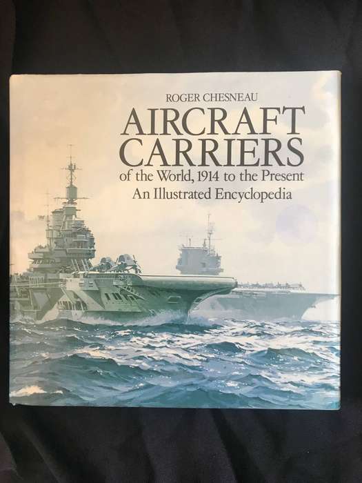 THE AIRCRAFT CARRIER VICTORIOUS  Ross Watton Aircraft Carriers of the World 1914 by Roger Chesneau