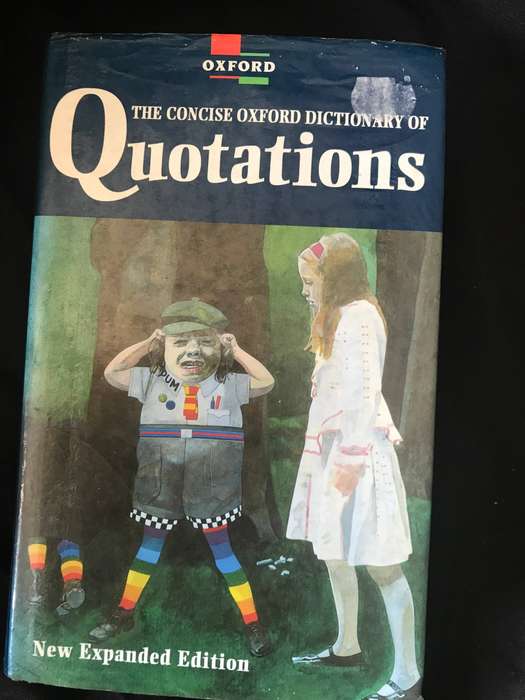The Concise Oxford Dictionary of Quotations