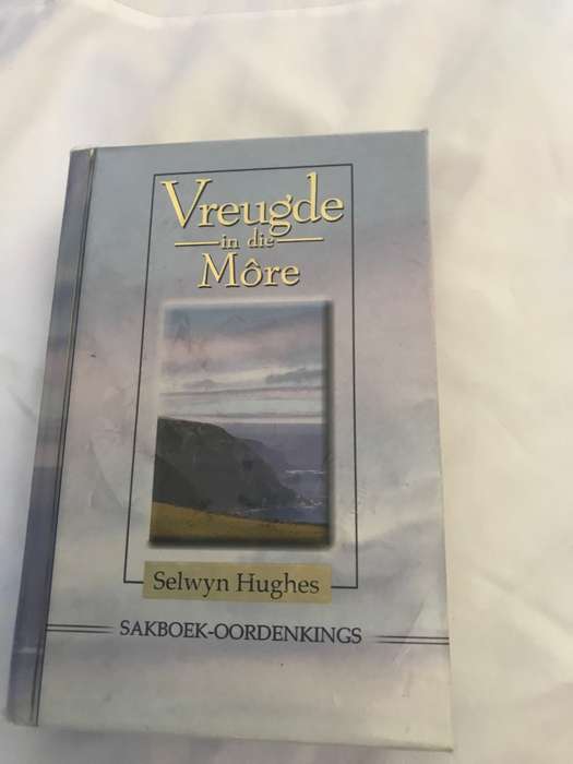 Vreugde in die More Selwyn Hughes