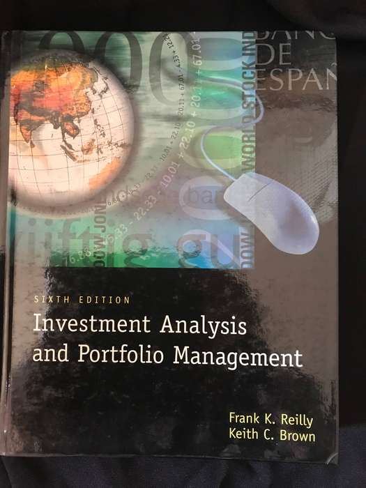 Investment Analysis and Portfolio Management by Frank K. Reilly, Keith C. Brown