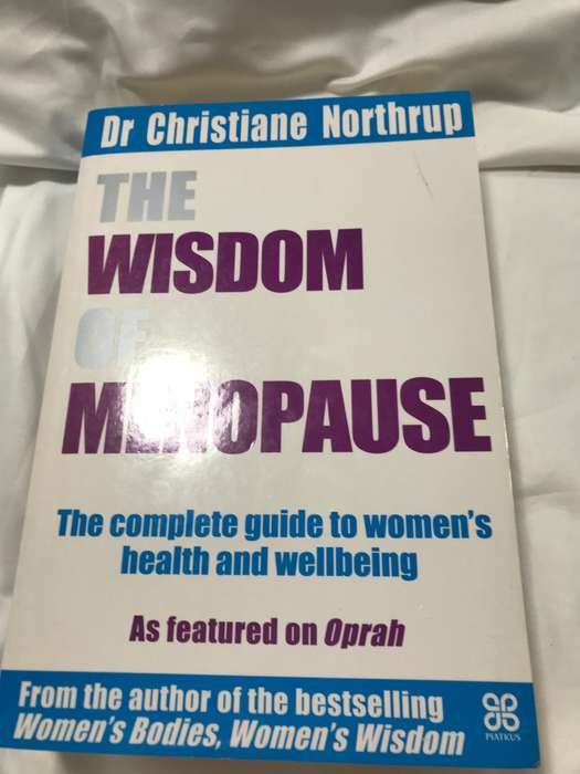 The wisdom of menopause Dr Christine Northrup