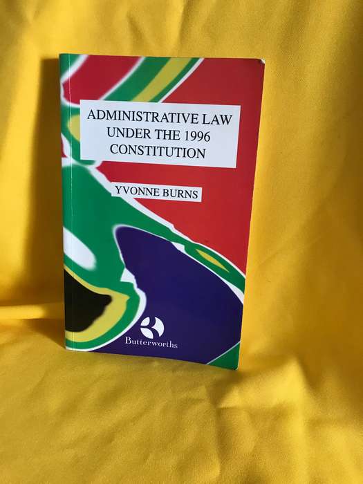 Administrative Law under the 1996 constitution Yvonne Burns