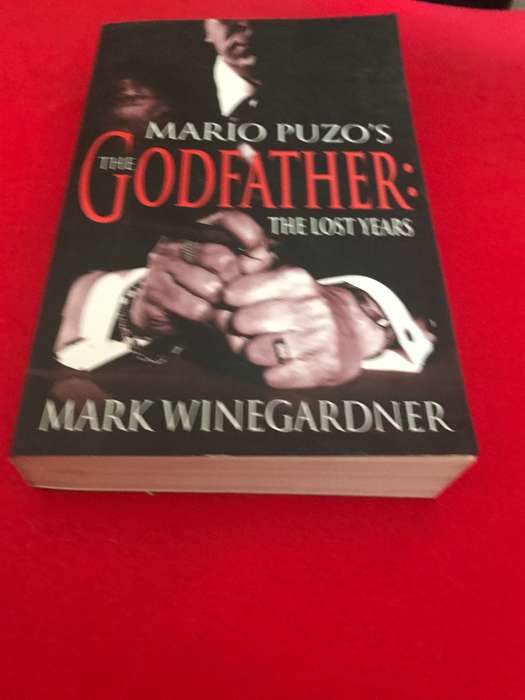 The Godfather The Lost Years Mark Winegardner