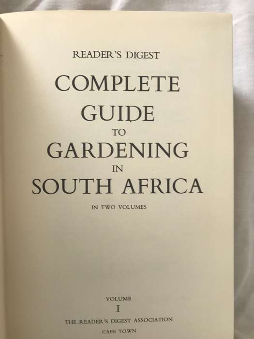 Reader's Digest Complete guide to gardening in South Africa volume 1 and 2 First Editions