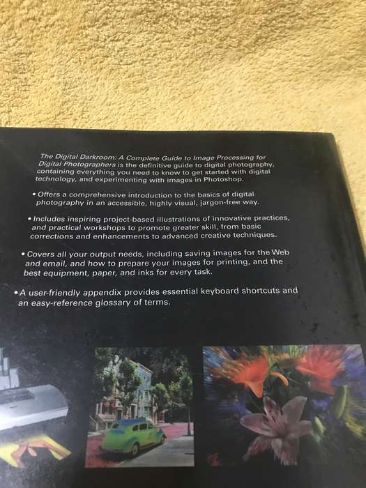 The Digital Darkroom: A Complete Guide to Image Processing for Digital Photographers