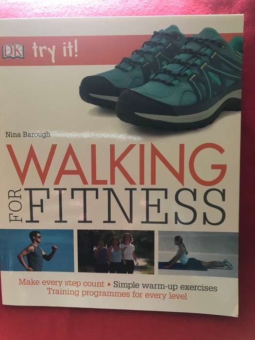 Walking For Fitness Make Every Step Count by Nina Barough