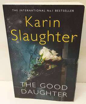 The Good Daughter by Karin Slaughter