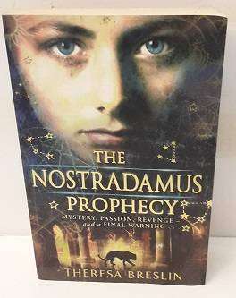 Nostradamus Prophecy  by Theresa Breslin