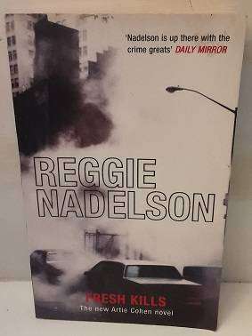 Fresh Kills by Reggie Mendelson