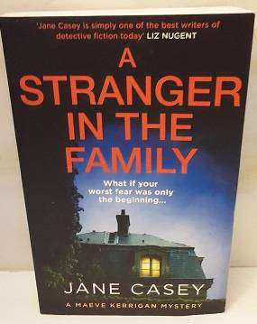 A Stranger in the Family  by Jane Casey