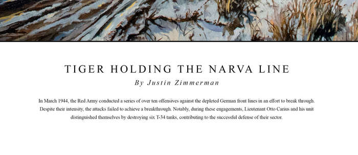 WW 2 TIGER HOLDING THE NARVA LINE - Colour Limited Edition Art Print