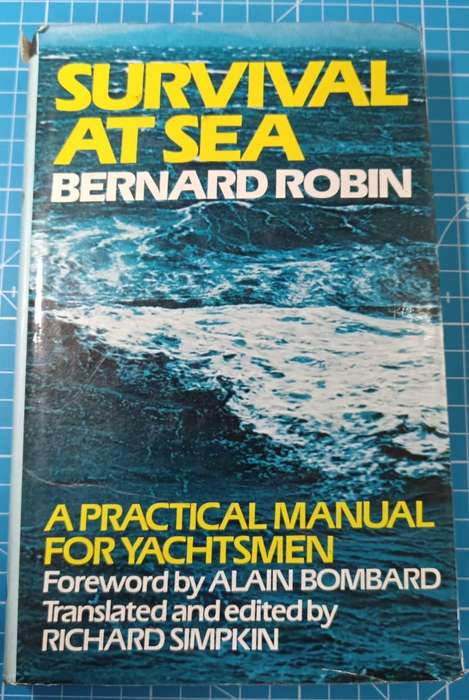 Survival at sea: A practical manual of survival and advice to the shipwrecked