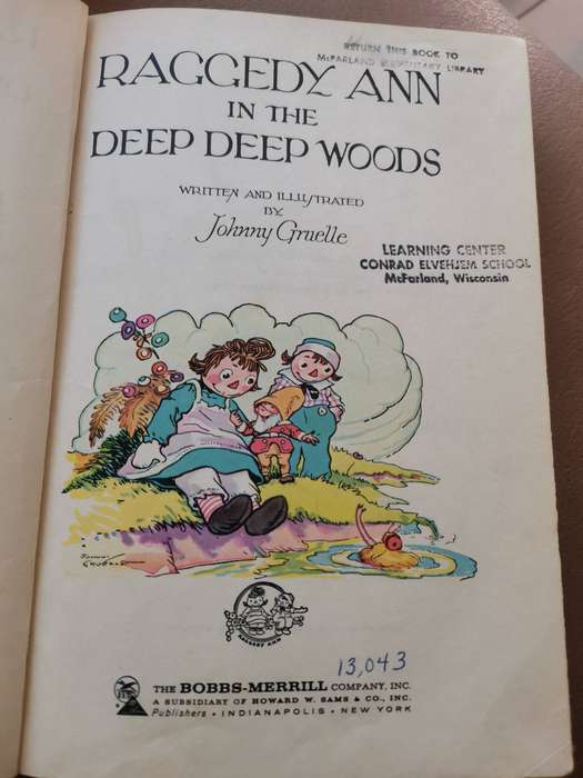 Rare 1930 first edition Raggedy Ann in the deep deep woods by Johnny