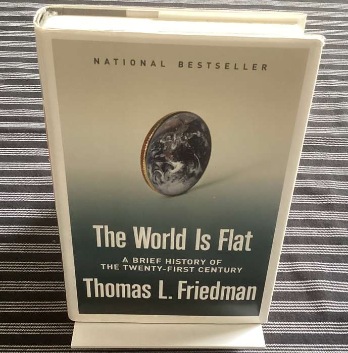 The World is Flat. International best seller by Thomas L Friedman. Hardcover.
