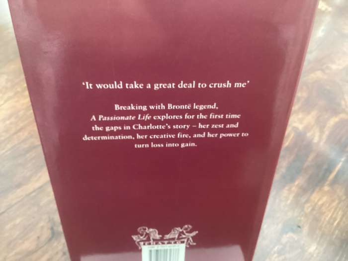 CHARLOTTE BRONTE, A passionate life, by Lyndall Gordon. Hardcover. Vgood+ condition.