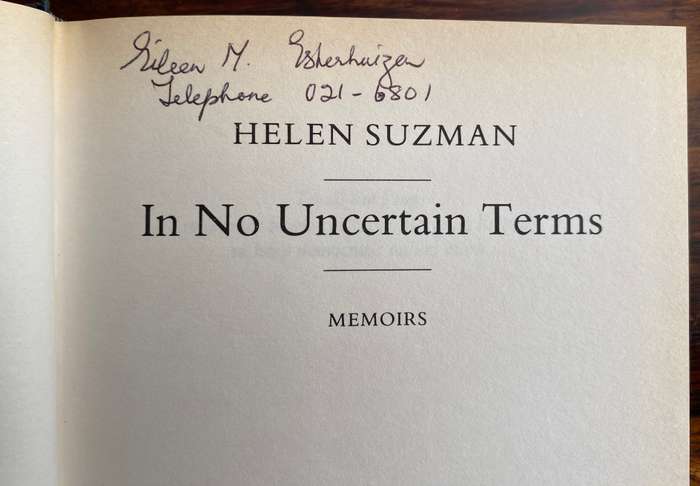 HELEN SUZMAN, In No Uncertain Terms. Hardcover with DJ.