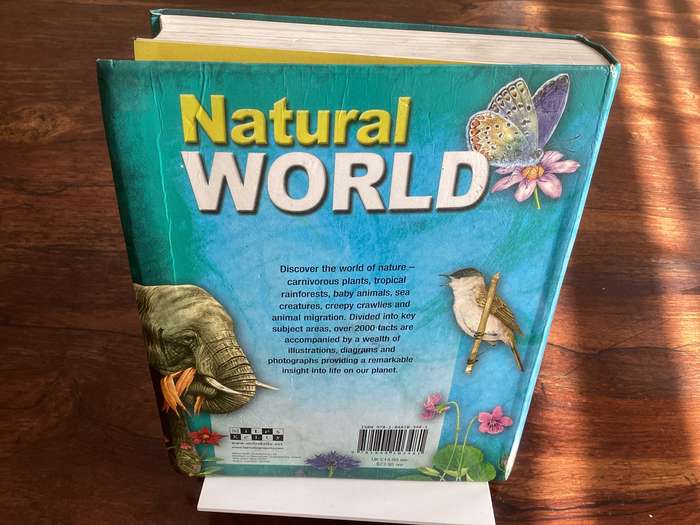 Natural World. A fascinating insight for children of all ages (5 - 95).
