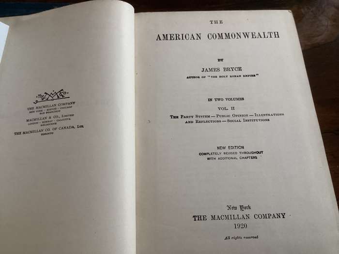 THE AMERICAN COMMONWEALTH Volumes 1 & 2. Hardcovers, 1920 N.Y.