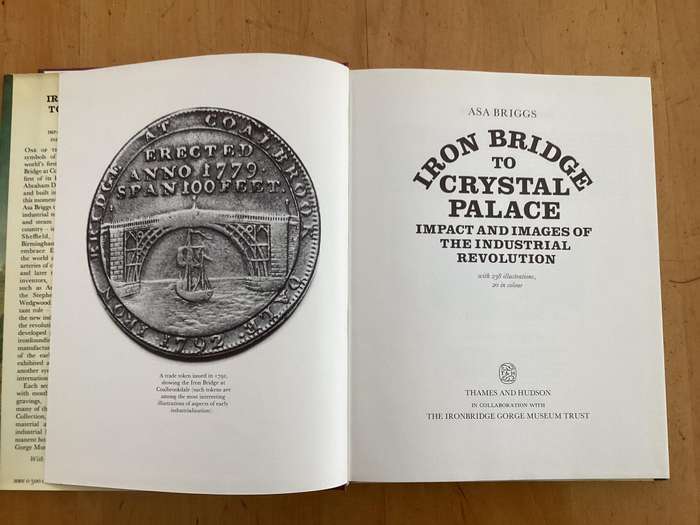 IRON BRIDGE TO CRYSTAL PALACE. Hardcover (1979), in Good+ to V Good condition.