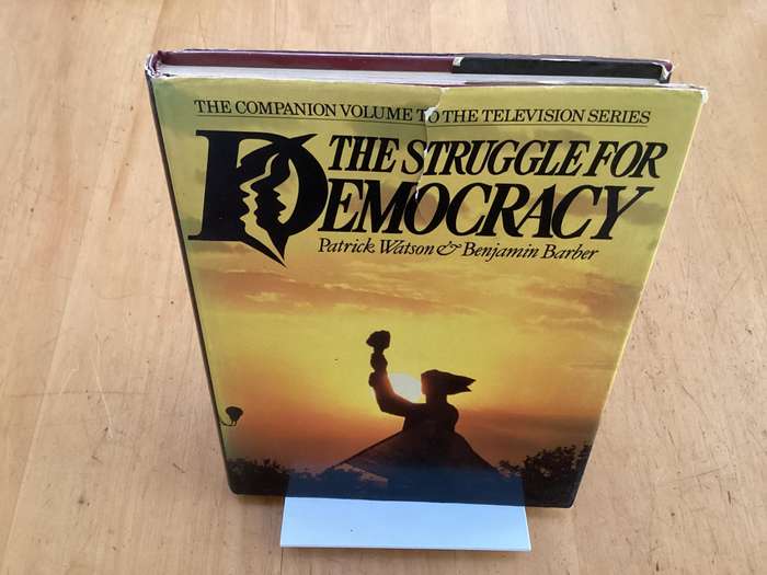 The Struggle For DEMOCRACY. Hardcover coffee-table book. V Good condition.