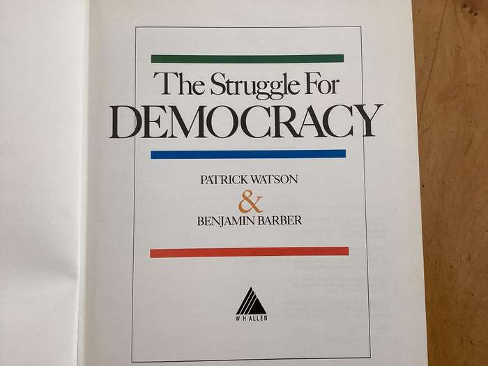 The Struggle For DEMOCRACY. Hardcover coffee-table book. V Good condition.