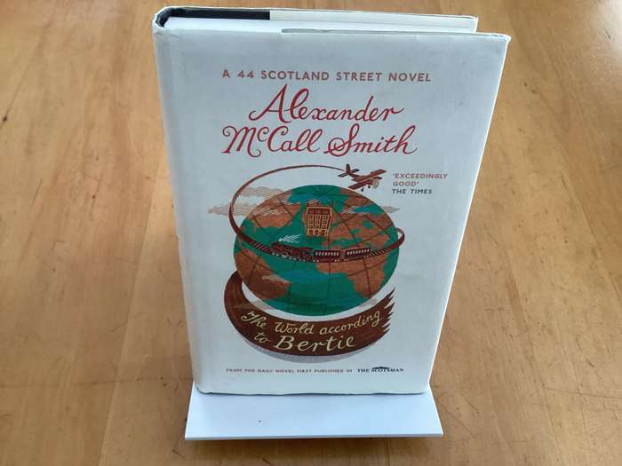 THE WORLD ACCORDING TO BERTIE. Hardcover by Alexander McCall Smith. V Good+ condition.