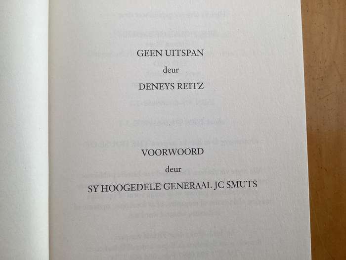 GEEN UITSPAN by Deneys Reitz. Afrikaans Paperback New Edition 2019. Excellent condition.