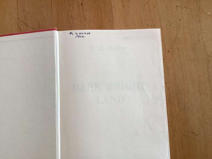 DARK BRIGHT LAND (first published 1955). Hardcover in a VG condition.