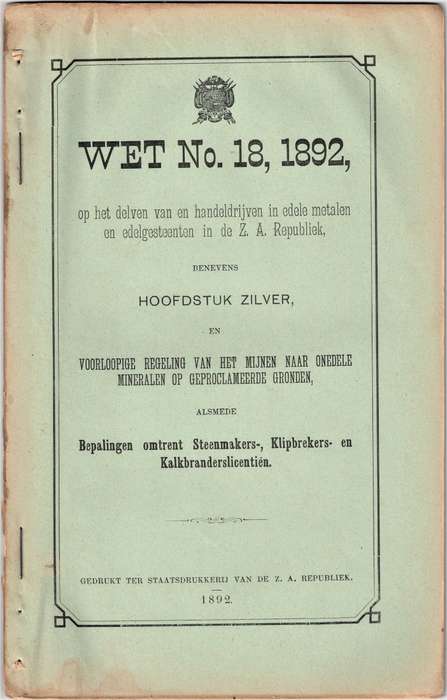 Locale Wetten der Zuid-Afrikaansche Republiek, + Wet No. 18, 1892