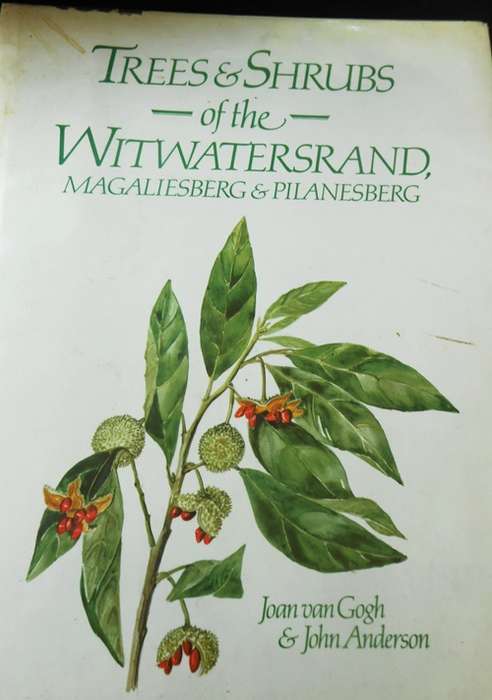 Trees and Shrubs of the Witwatersrand, Magaliesberg and Pilansberg - Signed Copy