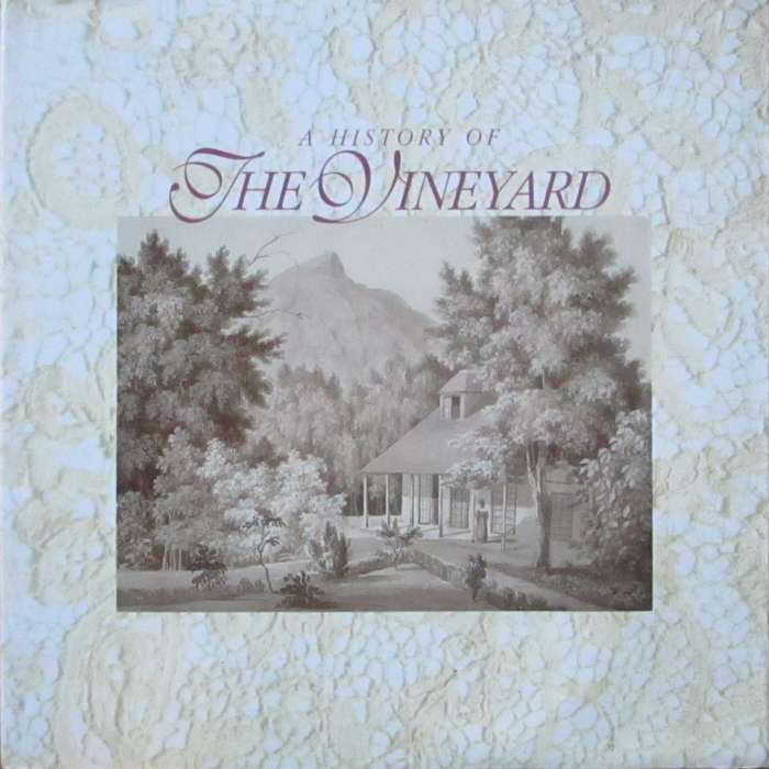 A History of the Vineyard